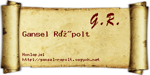 Gansel Rápolt névjegykártya